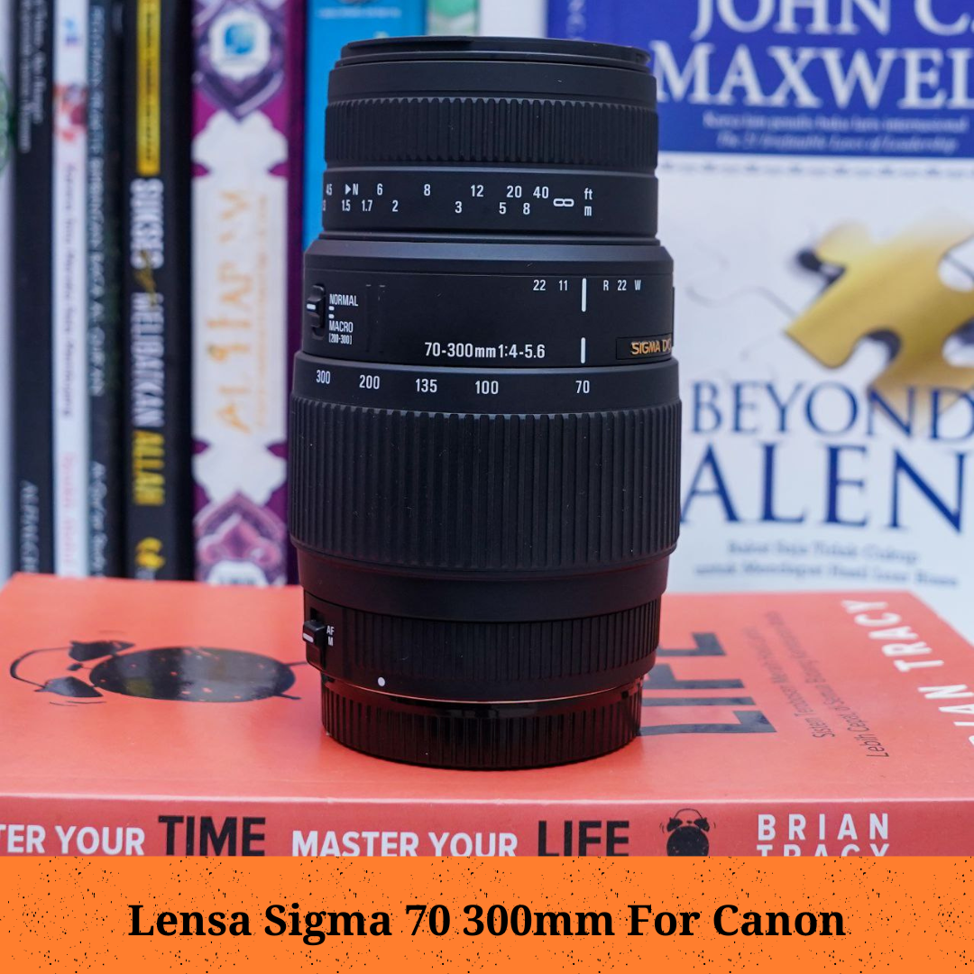 Lensa Sigma 70 300mm for Canon