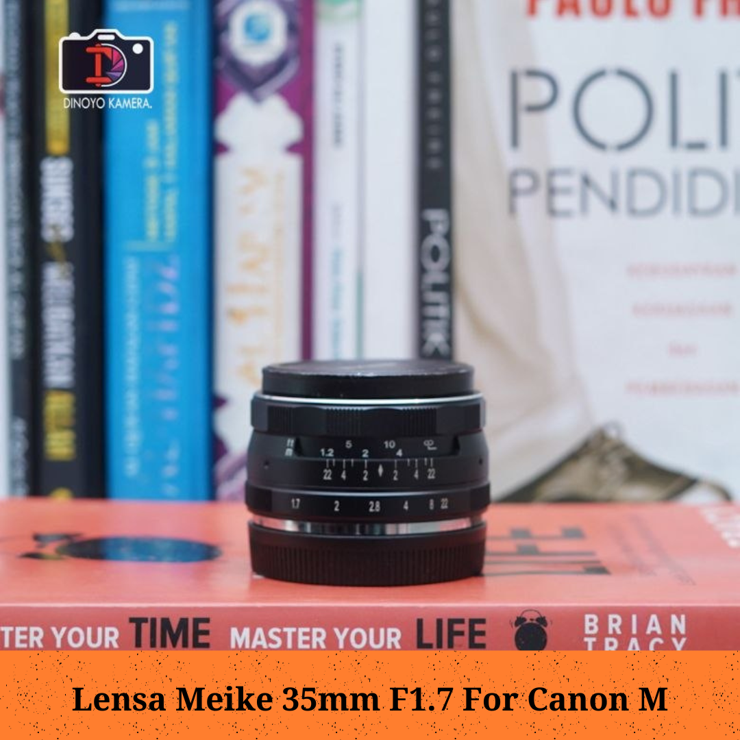 Lensa MF Meike 35mm F1.7 for canon M